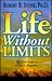 Life Without Limits: 10 Easy Steps to Success & Happiness
