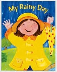 My Rainy Day (Board Book)