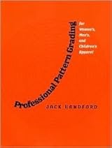 Professional Pattern Grading for Women's, Men's and Children's Apparel