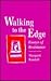 Walking to the Edge: Essays of Resistance