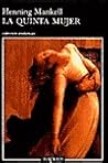 La quinta mujer