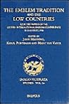 The Emblem Tradition and the Low Countries: Selected Papers of the Leuven International Emblem Conference, 18-23 August, 1996 (Imago Figurata. Studies) The Emblem Tradition and the Low Countries: Selected Papers of the Leuven International Emblem Conference, 18-23 August, 1996 (Imago Figurata. Studies)