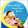Good Night, Sleep Tight! Shhh... (Chunky Shape Book)