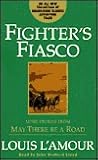 Fighter's Fiasco (Louis L'Amour)