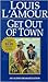 Get Out of Town (Louis L'Amour)