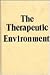 Therapeutic Environment