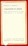 Paradoxes of Order: Some Perspectives on the Fiction of V. S. Naipaul Paradoxes of Order: Some Perspectives on the Fiction of V. S. Naipaul