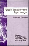 Person-Environment Psychology: Models and Perspectives