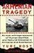 Armenian Tragedy: An Eye-Witness Account of Human Conflict and Natural Disaster in Armenia and Azerbaijan