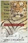 How the Tiger Lost Its Stripes: An Exploration into the Endangerment of a Species