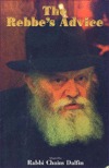 The Rebbe's advice (Paperback)