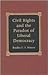 Civil Rights and the Paradox of Liberal Democracy