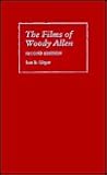 The Films of Woody Allen (Cambridge Film Classics)