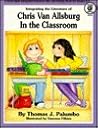 Integrating the Literature of Chris Van Allsburg in the Classroom