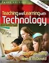 Teaching and Learning with Technology Teaching and Learning with Technology
