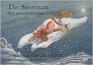 The Snowman: Easy Piano Picture Book (Faber Edition)