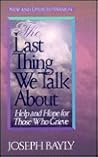 The Last Thing We...