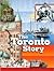 The Toronto Story