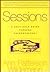 Sessions: A Self-Help Guide Through Psychotherapy