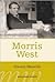 Morris West: Literary Maverick