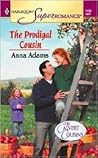 The Prodigal Cousin : The Calvert Cousins (Harlequin Superromance No. 1188)