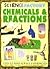Chemicals & Reactions (Science Factory)