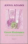 Green Resistance: New and Selected Poems Green Resistance: New and Selected Poems