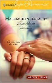 Marriage In Jeopardy (Larger Print Super Romance # 1336)