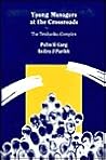 Young Managers at the Crossroads: The Trishanku Complex