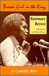 Brown Girl in the Ring: Rosemary Brown Brown Girl in the Ring: Rosemary Brown
