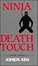 Ninja Death Touch