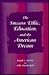 The Success Ethic, Education, and the American Dream (Educati... by Joseph L. DeVitis