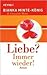 Liebe? Immer wieder!