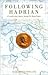 Following Hadrian: A Second-Century Journey through the Roman Empire