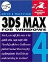 3DS Max 4 for Windows (Visual QuickStart Guide) 3DS Max 4 for Windows (Visual QuickStart Guide)