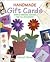 Handmade Gift Cards: Over 50 Original Designs for All Occasions
