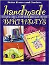 Handmade Birthdays: 101 Gift, Cake & Card Ideas for Ages 1 to 101