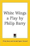 White Wings: A Play