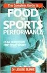 The Complete Guide to Food for Sports Performance: Peak Nutrition for Your Sport