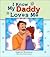 I Know My Daddy Loves Me