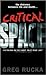 Critical Space (Atticus Kodiak, #5)