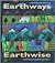 Earthways, Earthwise: Poems...
