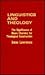Linguistics and Theology: The Significance of Noam Chomsky for Theological Constructiion (ATLA Monograph Series)