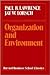 Organization and Environment: Managing Differentiation and Integration