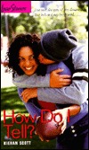 How Do I Tell? (Love Stories For Young Adults, #41)