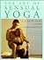 The Art of Sensual Yoga: A Step-by-Step Guide for Couples