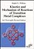 Kinetics and Mechanism of Reactions of Transition Metal Complexes, 2nd, Thoroughly Revised Edition
