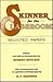 Skinner for the Classroom: Selected Papers