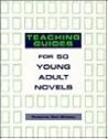 Teaching Guides for 50 Young Adult Novels
