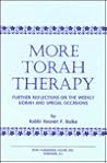 More Torah Therapy: Further Reflections on the Weekly Sidrah and Special Occasions